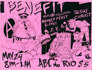 Benefit for Anarchy Central with Hunger Feast, Jesus Chrust, Blanks 77, and SFA at ABC No Rio in NYC, NY, 1990
